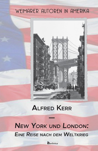 New York und London Eine Reise nach dem Weltkrieg