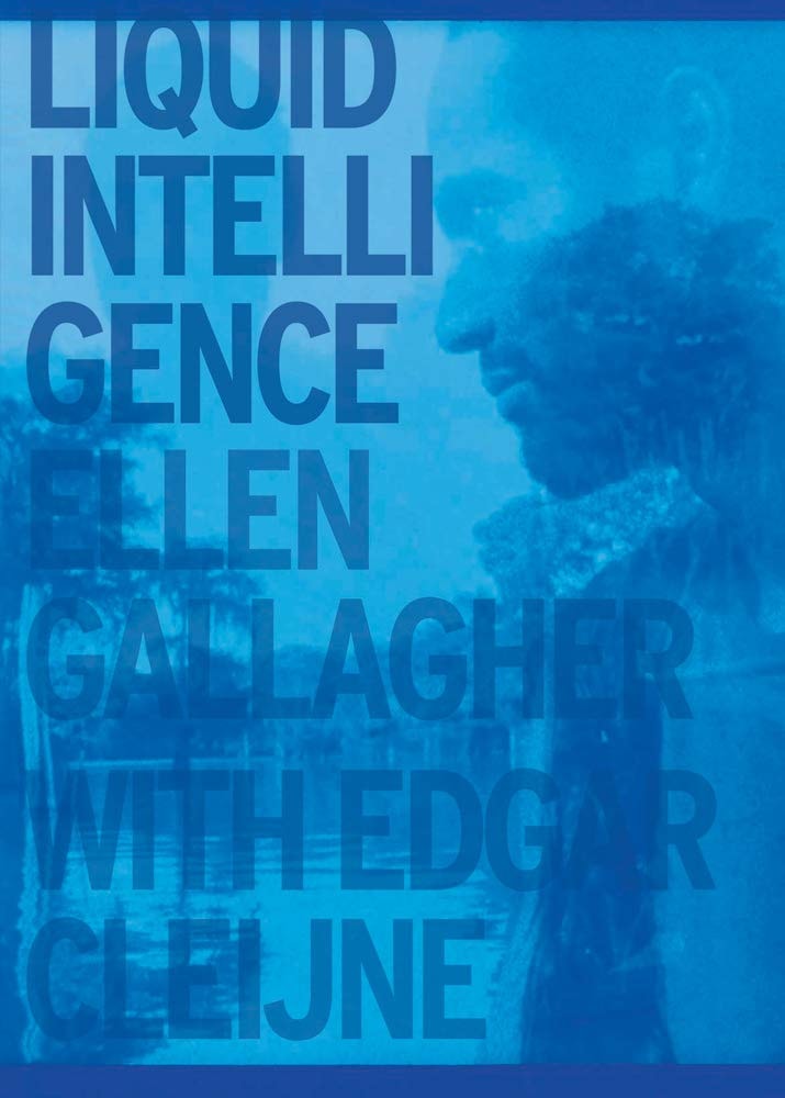 Ellen Gallagher with Esgar Cleijne: Liquid Intelligence