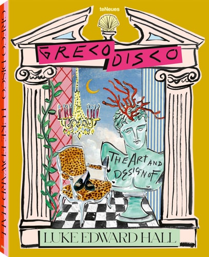 Greco Disco The Art and Design of Luke Edward Hall