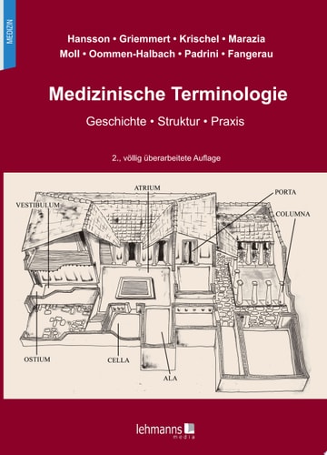 Medizinische Terminologie Geschichte • Struktur • Praxis