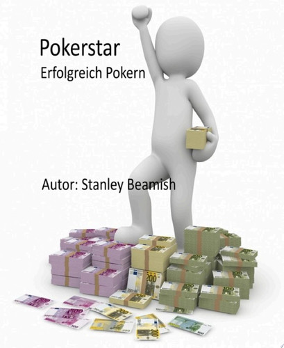 Pokerstar Erfolgreich pokern