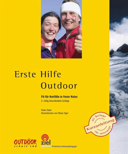 Erste Hilfe Outdoor Fit für Notfälle in freier Natur