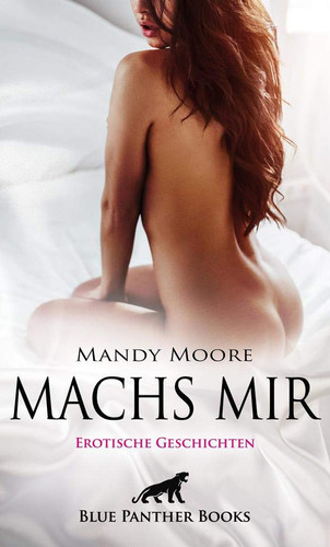 Machs mir erotische Geschichten