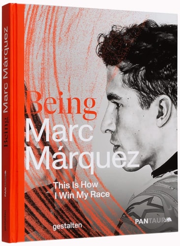 Being Marc Márquez This Is How I Win My Race