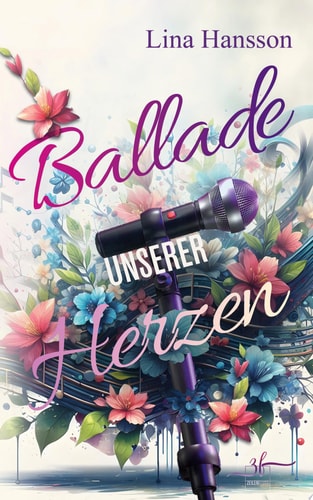 Ballade unserer Herzen Rockstar Romance