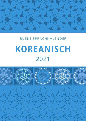 Sprachkalender Koreanisch 2021