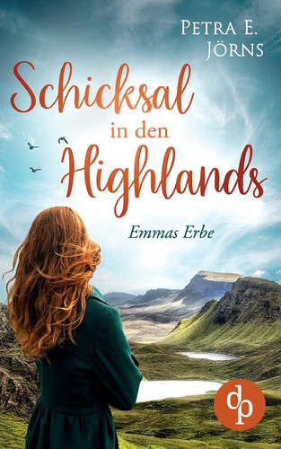 Schicksal in den Highlands Emmas Erbe