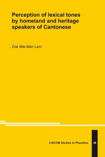 Perception of Lexical Tones by Homeland and Heritage Speakers of Cantonese