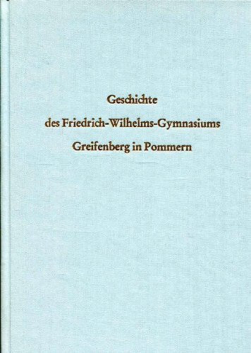 Geschichte des Friedrich-Wilhelms-Gymnasiums Greifenberg in Pommern