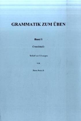 Grammatik zum Üben Grundstufe