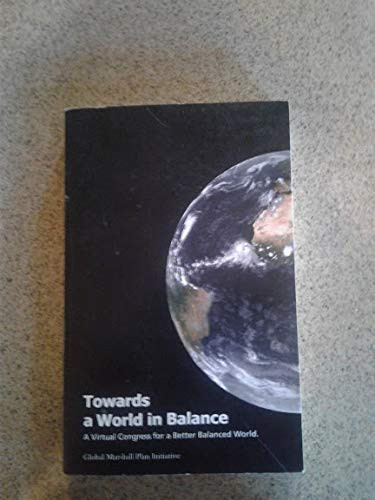Towards a World in Balance A Virtual Congress for a Better Balanced World