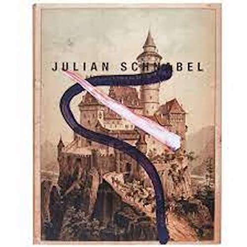 Julian Schnabel - Palimpsest Printed Works 1983-2016