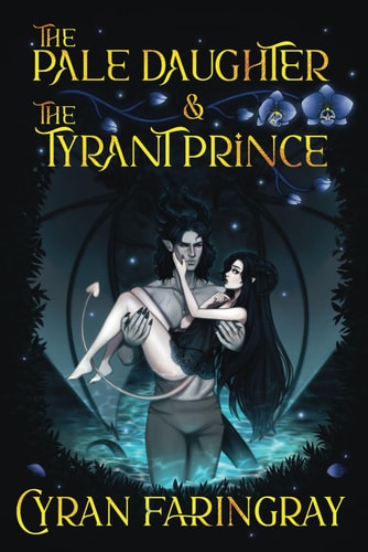 The Pale Daughter & The Tyrant Prince
