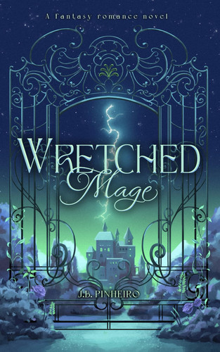 Wretched Mage (Mages of Anglia Series): A Fantasy Romance Novel