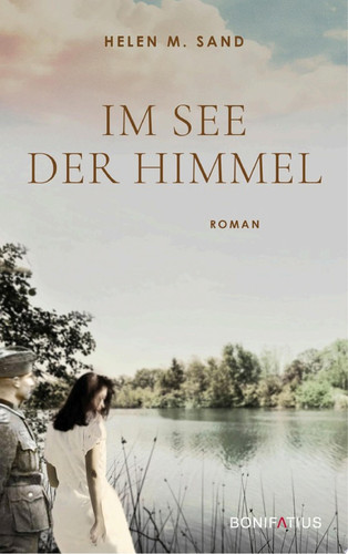 Im See der Himmel Roman
