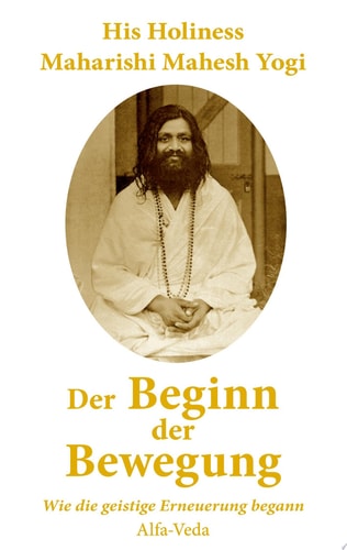 Der Beginn der Bewegung Wie die geistige Erneuerung begann