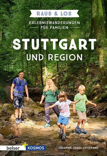 Erlebniswanderungen für Familien Stuttgart & Region Raus & Los