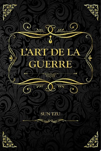L'Art de la guerre les treize articles - Sun Tzu