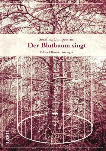 “Der” Blutbaum singt wenn die Liebe uns verlassen hat