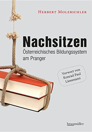 Nachsitzen österreichisches Bildungssystem am Pranger