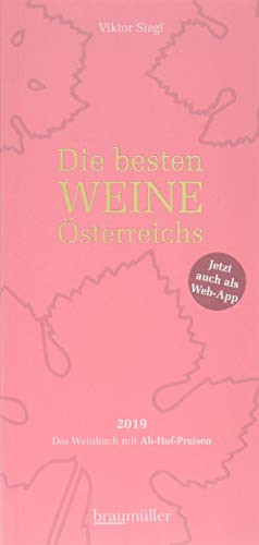 Die besten Weine Österreichs 2019 Das Weinbuch mit Ab-Hof-Preisen