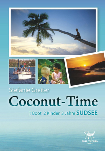 Coconut-Time 1 Boot, 2 Kinder, 3 Jahre Südsee