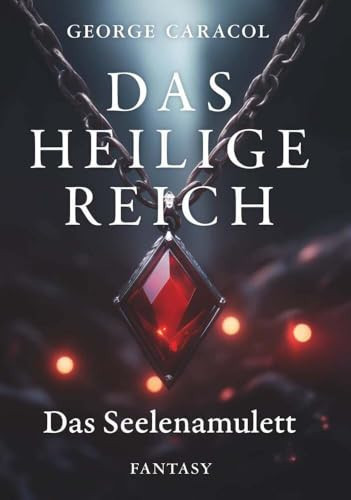 Das Heilige Reich Das Seelenamulett