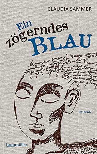 Ein zögerndes Blau Roman