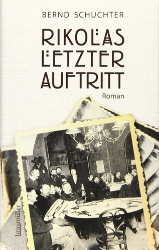 Rikolas letzter Auftritt Roman