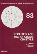 Zeolites and Microporous Crystals Proceedings of the International Symposium on Zeolites and Microporous Crystals, Nagoya, August 22-25, 1993