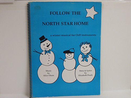 Follow the North Star Home