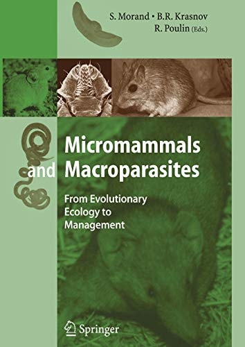 Micromammals and Macroparasites From Evolutionary Ecology to Management