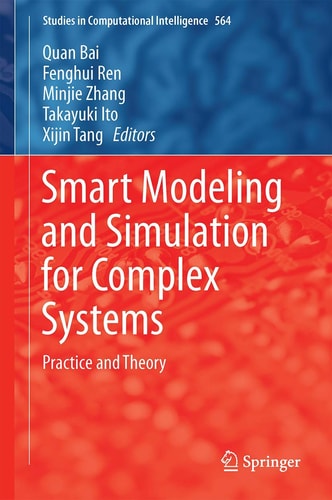 Smart Modeling and Simulation for Complex Systems Practice and Theory