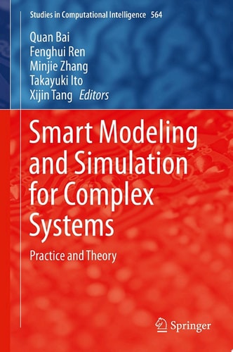 Smart Modeling and Simulation for Complex Systems