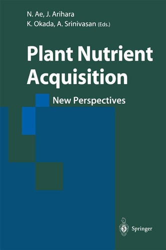 Plant Nutrient Acquisition: New Perspectives