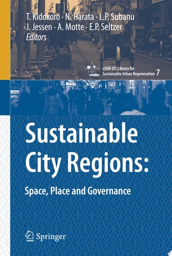 Sustainable City Regions: Space, Place and Governance