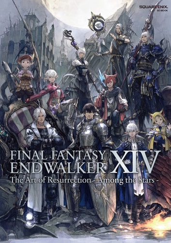 FINAL FANTASY XIV: ENDWALKER - The Art of Resurrection - Among the Stars -