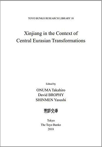 Xinjiang in the Context of Central Eurasian Transformations
