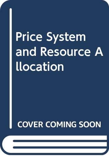 The Price System and Resource Allocation