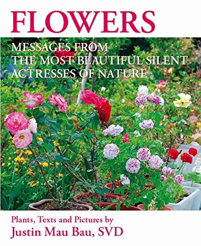FLOWERS MESSAGES FROM THE MOST BEAUTIFUL SILENT ACTRESSES OF NATURE