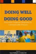 Doing Well by Doing Good; Innovative Corporate Responses to Communicable Diseases