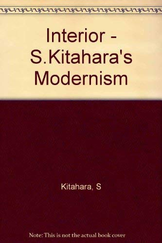 Interior: S. Kitahara's Modernism