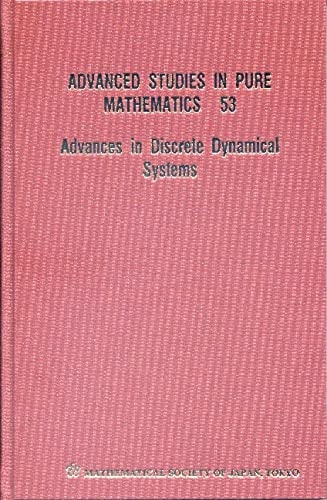 Advances in Discrete Dynamical Systems (Advanced Studies in Pure Mathematics)