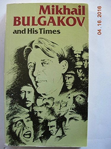 Mikhail Bulgakov and his times: Memoirs, letters (Memoirs and biographies)