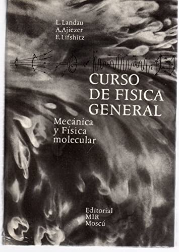 Curso de física general mecánica y física molecular