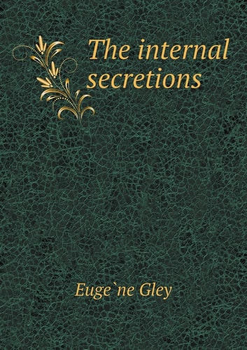 The Internal Secretions