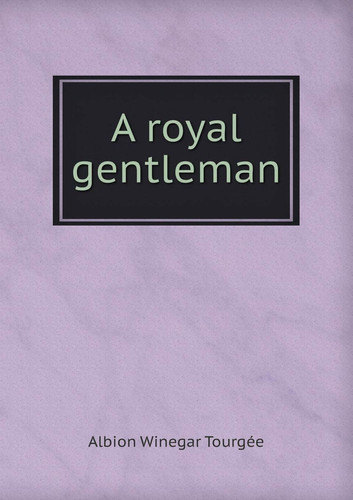 A Royal Gentleman