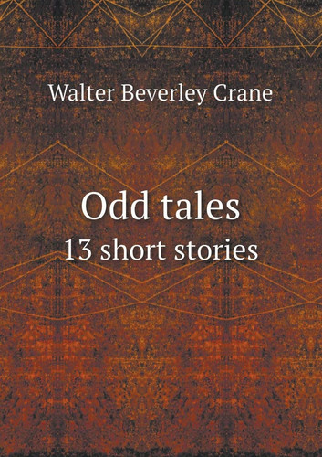 Odd Tales 13 Short Stories