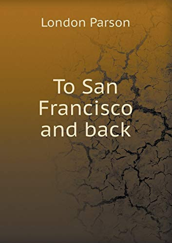 To San Francisco and back