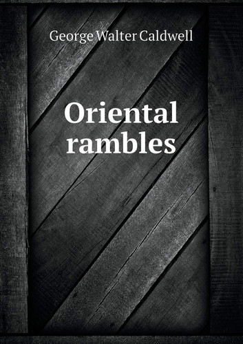 Oriental rambles